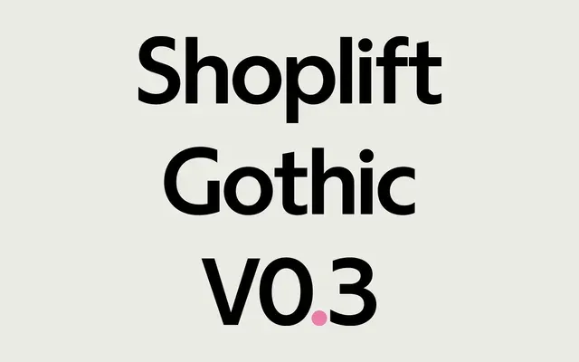 Shoplift Gothic specimen from Love Letters