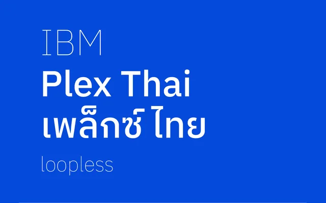 IBM Plex Thai Loopless specimen from Mark Frömberg