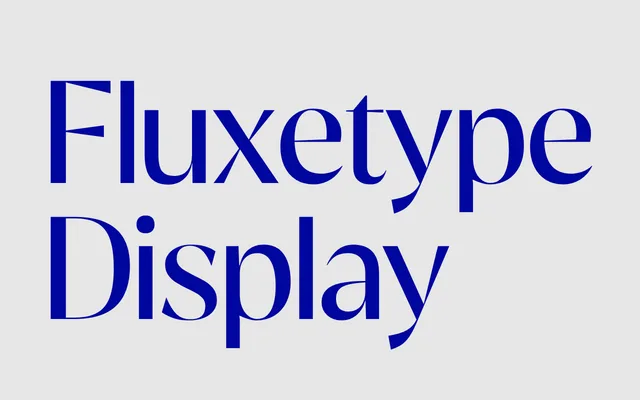 Fluxetype Display specimen from MaverickType