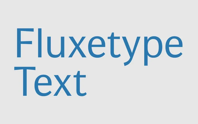 Fluxetype Text specimen from MaverickType