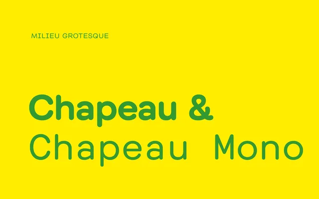Chapeau specimen from Milieu Grotesque