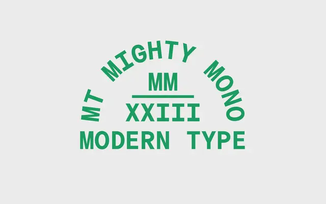 MT Mighty Mono specimen from Modern Type