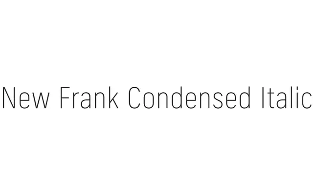 New Frank Condensed Italic specimen from Newlyn