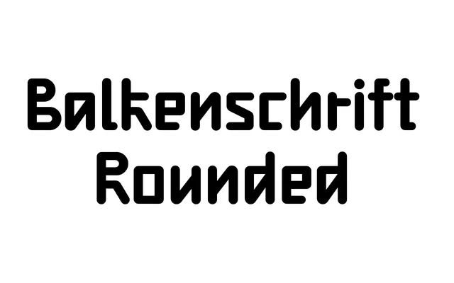 Balkenschrift Rounded specimen from Nice To Type