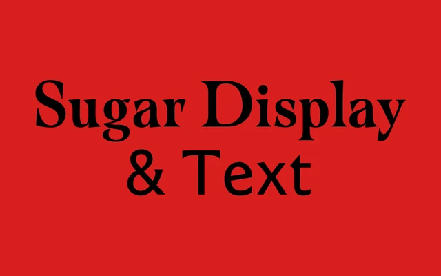 Sugar Display & Text specimen from Nomad Type