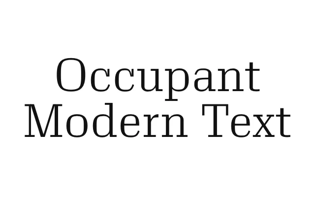 Occupant Modern Text specimen from Occupant Fonts