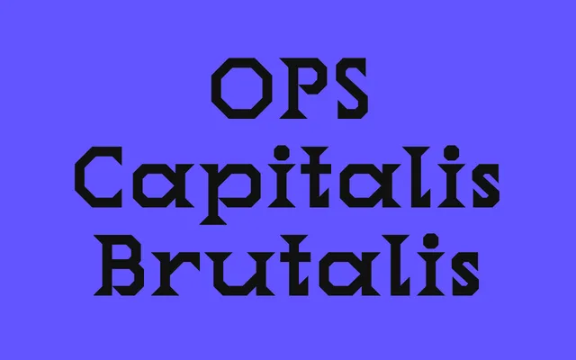 OPS Capitalis Brutalis specimen from OPS Type