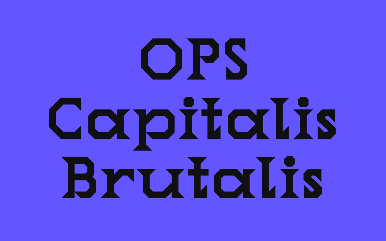 OPS Capitalis Brutalis specimen from OPS Type