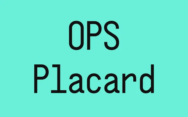 OPS Placard specimen from OPS Type
