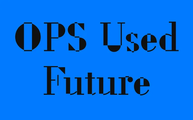 OPS Used Future specimen from OPS Type