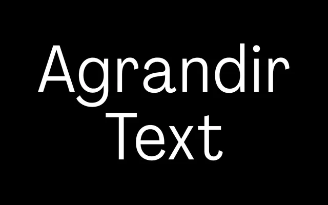 Agrandir Text specimen from Pangram Pangram Foundry