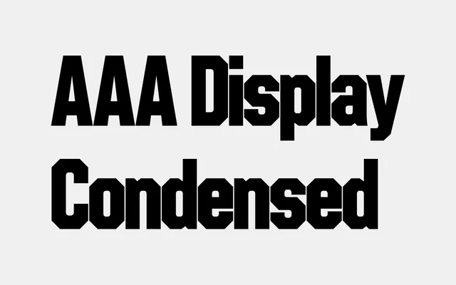 AAA Display Condensed specimen from Playtype