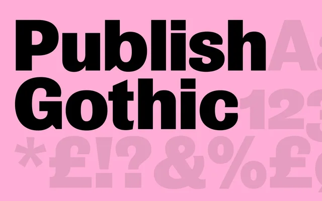 Publish Gothic specimen from Playtype
