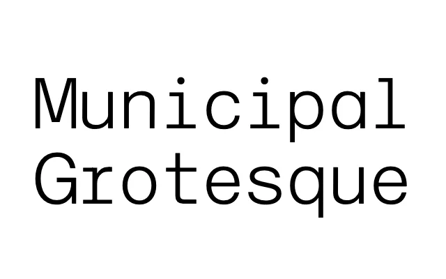Municipal Grotesque specimen from Primary Foundry
