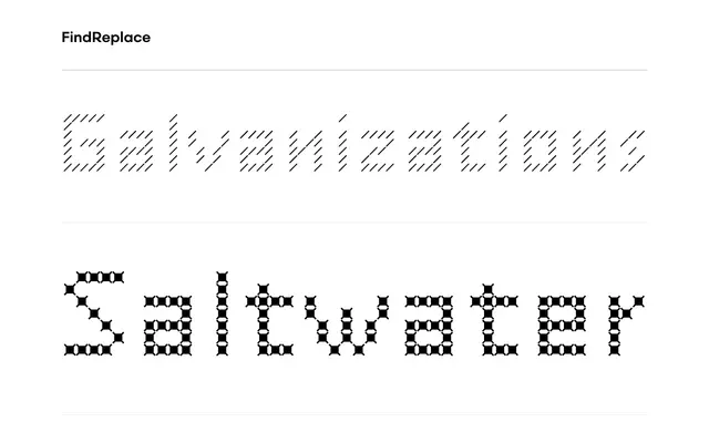 FindReplace specimen from Process Type Foundry