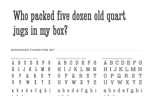 Deadwood specimen from PSY/OPS Type Foundry