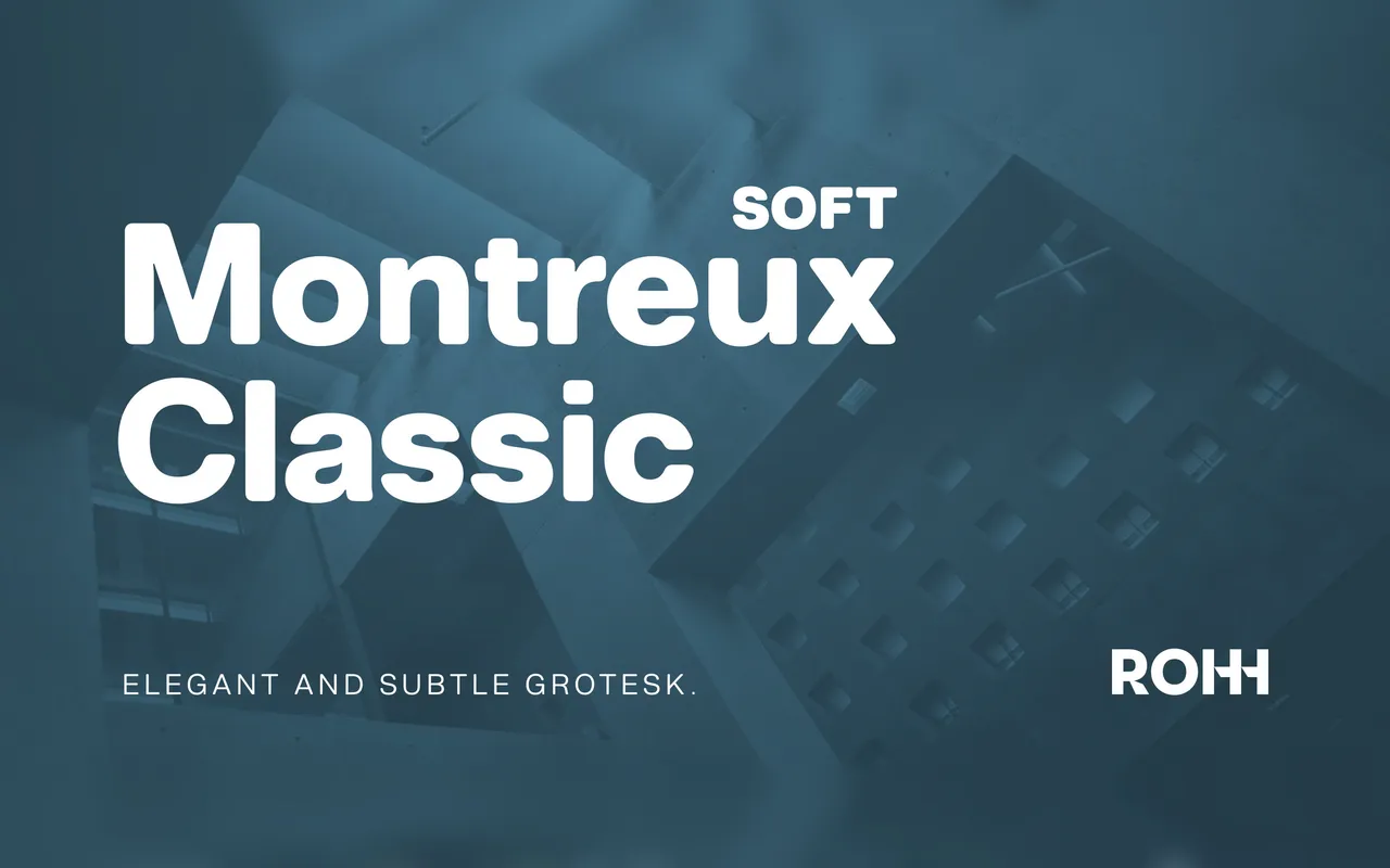 Montreux Classic Soft specimen from ROHH
