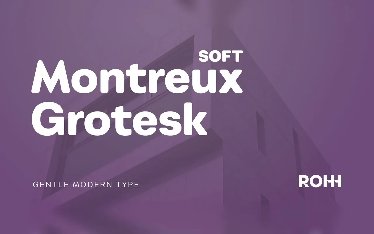 Montreux Grotesk Soft specimen from ROHH