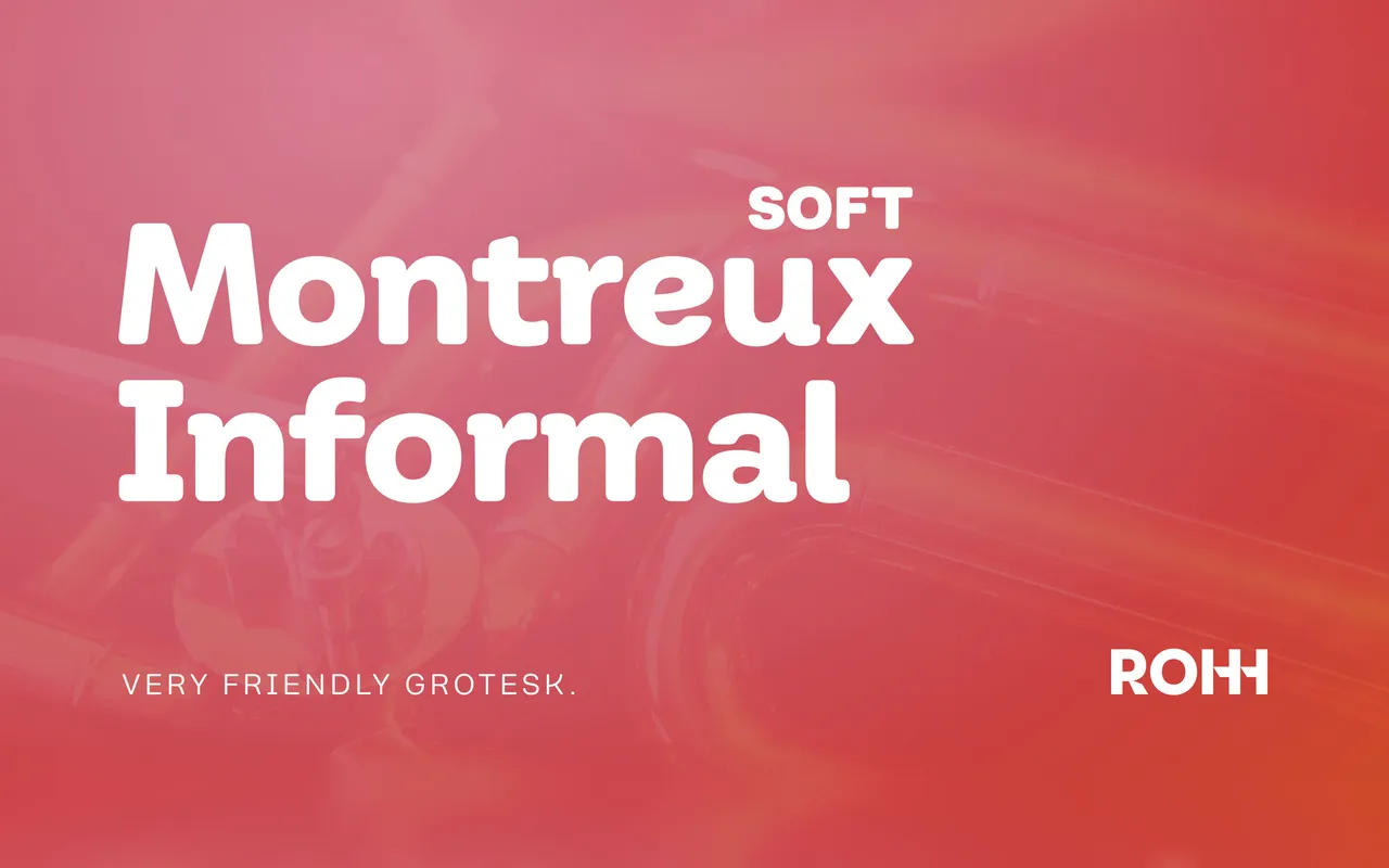 Montreux Informal Soft specimen from ROHH