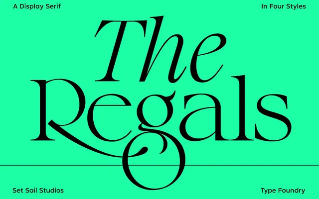 The Regals Serif Font specimen from Set Sail Studios