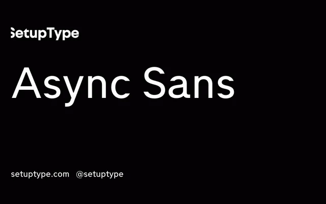 Async Sans specimen from Setup Type