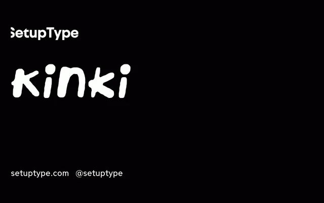 Kinki specimen from Setup Type