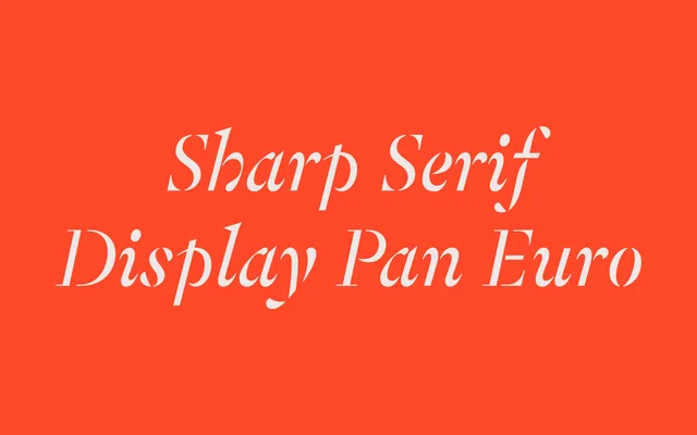 Sharp Serif Display PanEuro specimen from Sharp Type