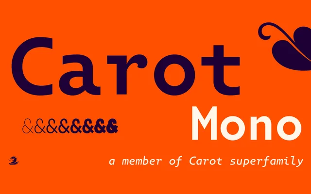 Carot Mono specimen from Storm Type Foundry