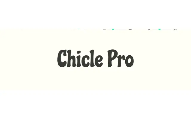 Chicle Pro specimen from Sudtipos