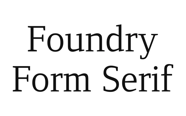 Foundry Form Serif specimen from The Foundry Types