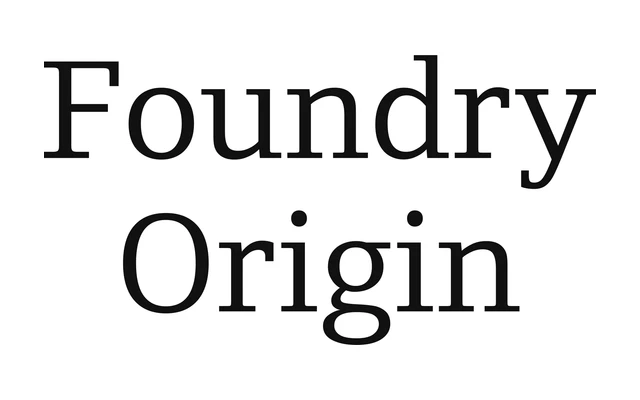 Foundry Origin specimen from The Foundry Types