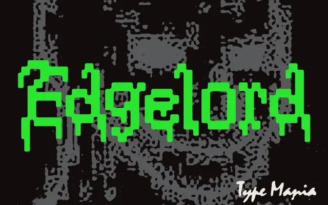 Edgelord TM specimen from Type Mania