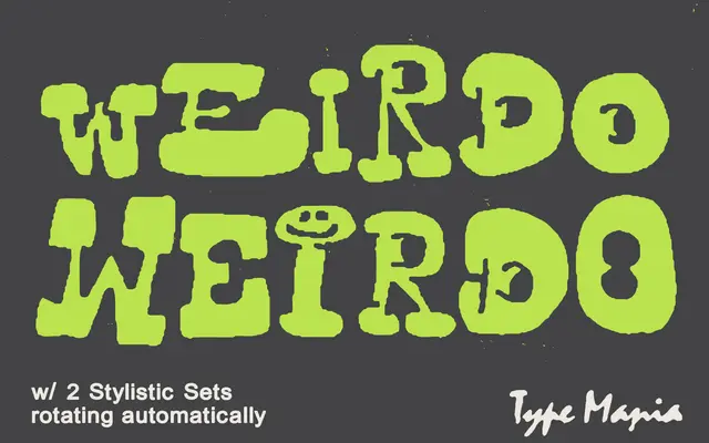 Weirdo TM specimen from Type Mania