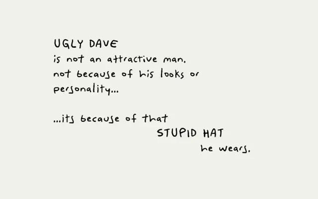 Ugly Dave specimen from Typeheist