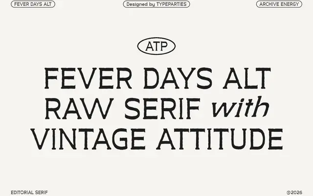 Fever Days Alt specimen from Typeparties