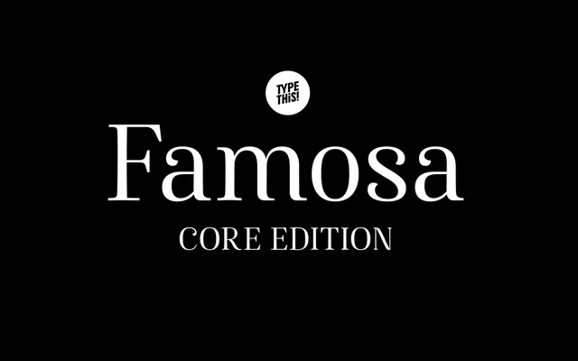 Famosa specimen from TypeThis!Studio