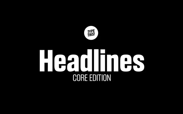 Headlines specimen from TypeThis!Studio