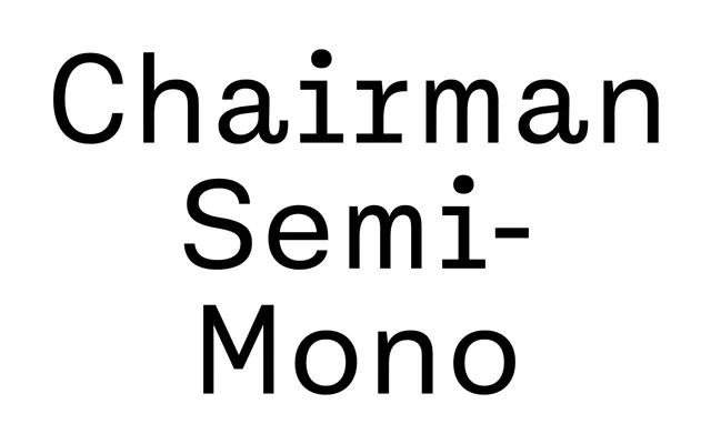 Chairman Semi-Mono specimen from Typotheque