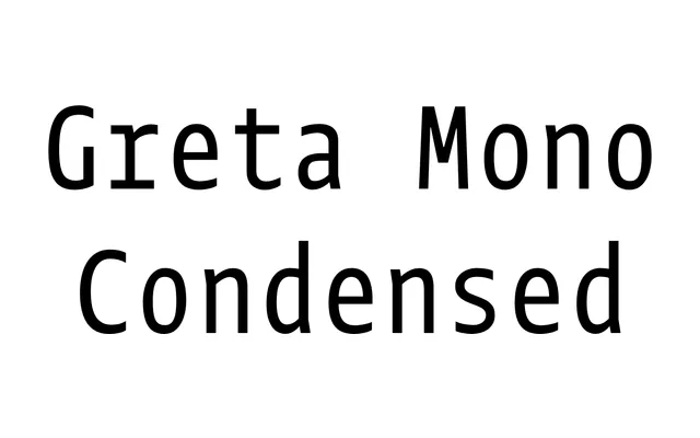 Greta Mono Condensed specimen from Typotheque