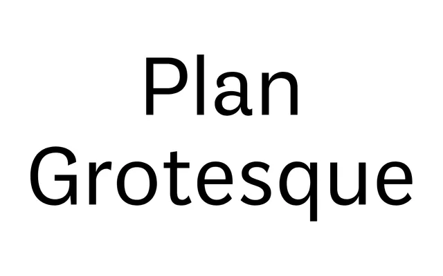 Plan Grotesque specimen from Typotheque