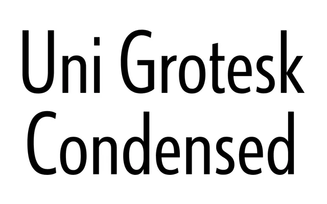 Uni Grotesk Condensed specimen from Typotheque