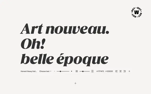 Honest specimen from W Type Foundry