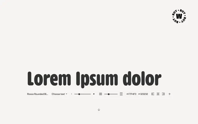 Rosso Rounded specimen from W Type Foundry