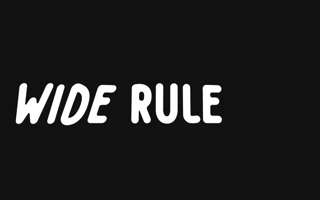 Wide Rule specimen from Yeahright Type