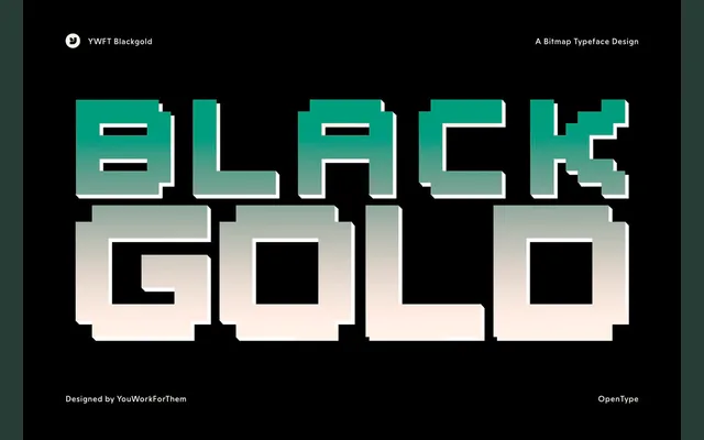 YWFT Blackgold specimen from YouWorkForThem