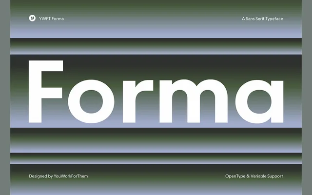 YWFT Forma specimen from YouWorkForThem