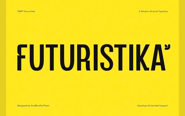 YWFT Futuristika specimen from YouWorkForThem