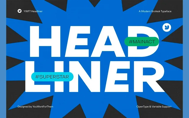 YWFT Headliner specimen from YouWorkForThem