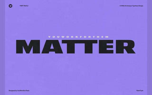 YWFT Matter specimen from YouWorkForThem