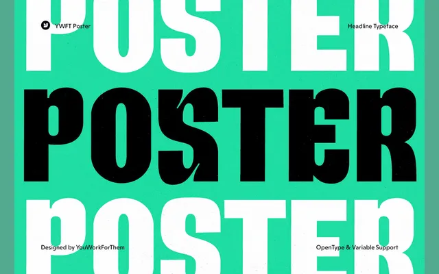 YWFT Poster specimen from YouWorkForThem